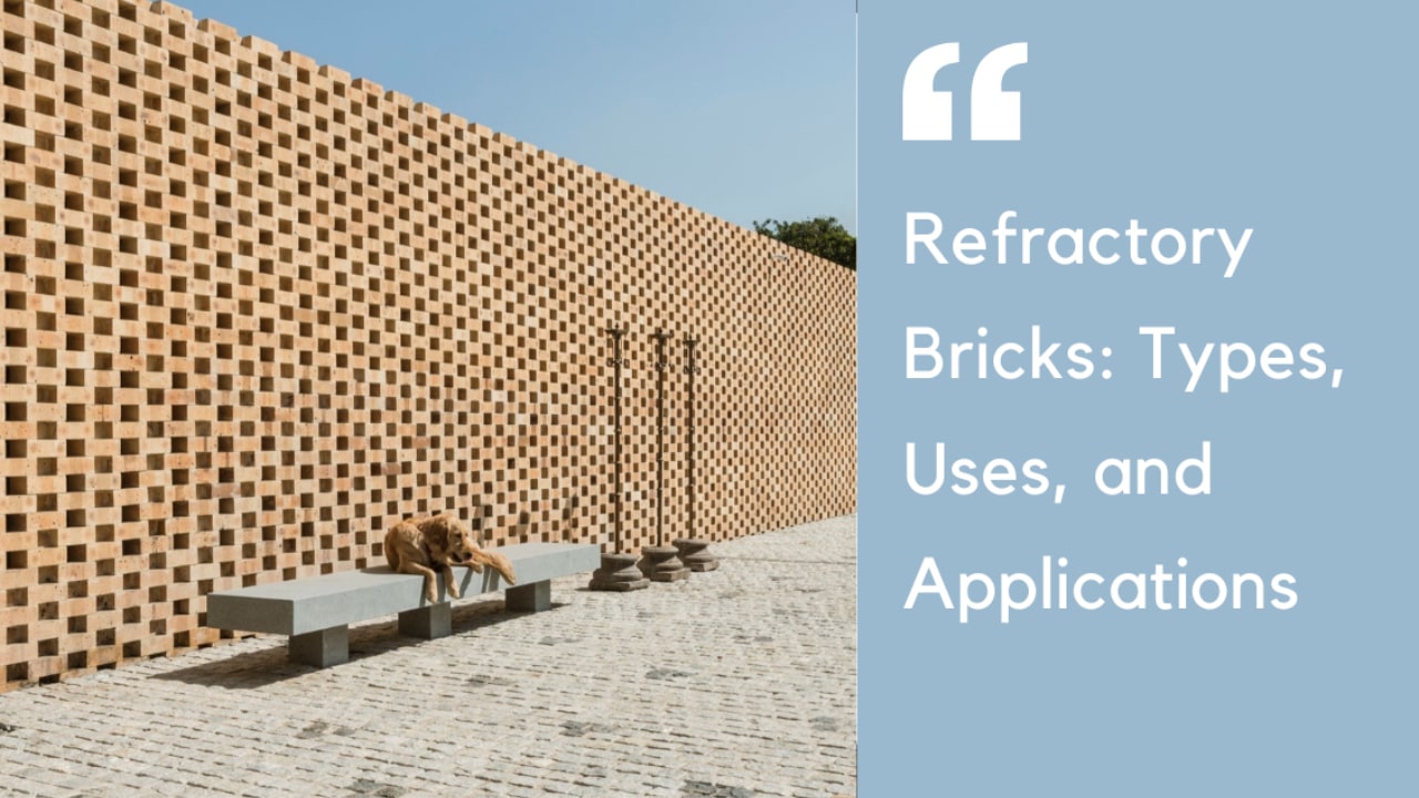 Essential Guide to Furnace Refractory Bricks: Properties and Uses in Industrial Applications