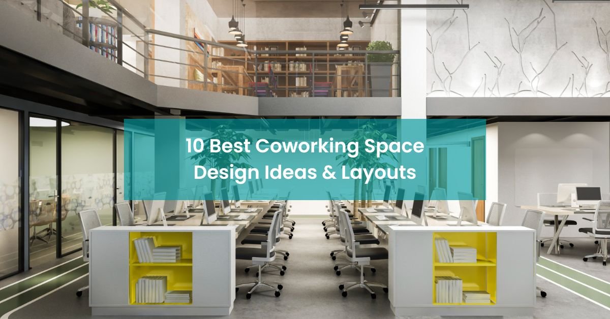 Which Coworking Space Design is Best for You 6 Layouts Compared Easily