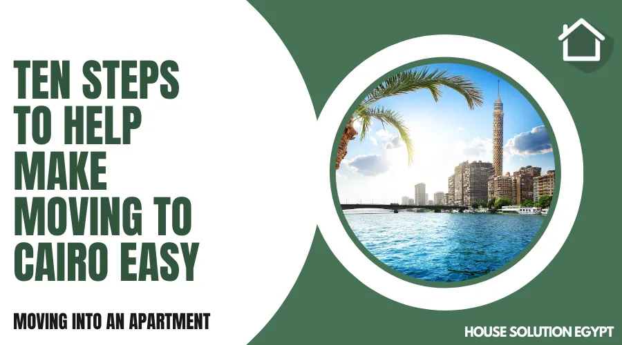 Relocating to New Cairo Egypt? (Guide for smooth move!)